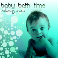 Bath Time Baby Music Lullabies - Baby Bath Time - Relaxing Music and Nature Sounds for Pure Relaxation