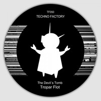 Tropar Flot - The Devil's Tomb