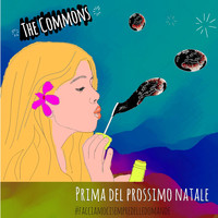The Commons - Prima del prossimo natale
