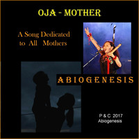 Abiogenesis - Oja - Mother
