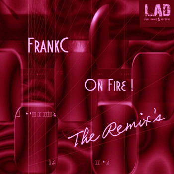 FrankC - ON FIRE The Remixes