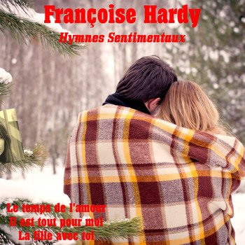 Francoise Hardy - Hymnes sentimentaux
