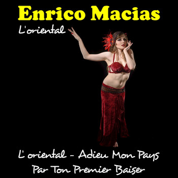 Enrico Macias - L'oriental