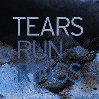 Tears Run Rings - In Surges Remix EP