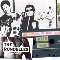 The Rondelles - In Your Face