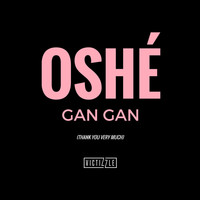 Victizzle - Oshe Gan Gan (Thank You Very Much)