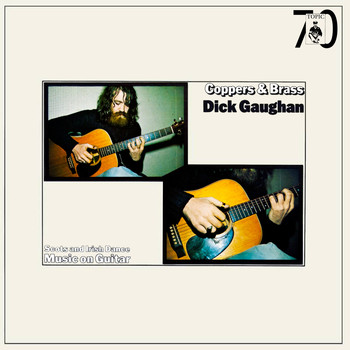 Dick Gaughan - Coppers & Brass