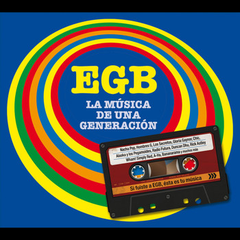 Various Artists - EGB. La música de una generación
