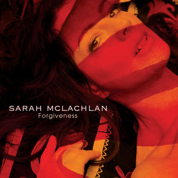 Sarah McLachlan - Forgiveness (Single Mix)
