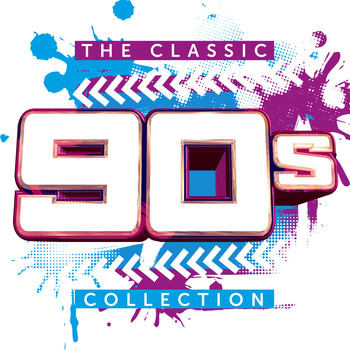 Various Artists - The Classic 90s Collection (Explicit)