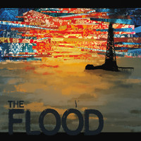 The Flood - Everybody Is a Broken Heart