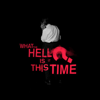 Sparks - What The Hell Is It This Time?