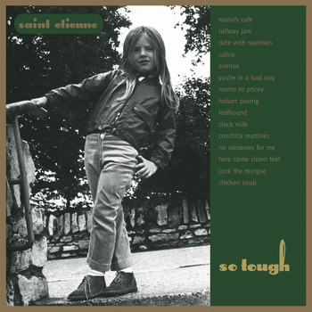 Saint Etienne - So Tough