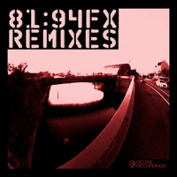 Dottor Poison & Ethik - 81:94 Fx (Remixes)