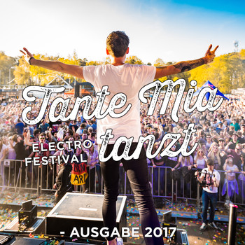 Various Artists - Tante Mia tanzt, Ausgabe 2017 (Explicit)