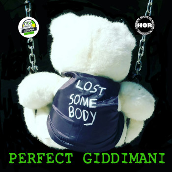 Perfect Giddimani - Lost Somebody
