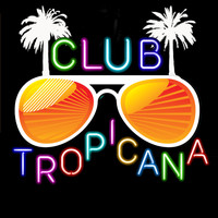 Party All Night - Club Tropicana: A Night to Remember