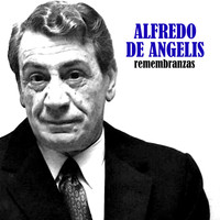 Alfredo De Angelis - Remembranzas