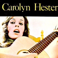 Carolyn Hester - Carolyn Hester: '59