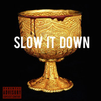 Killa Kyleon - Slow It Down (feat. Killa Kyleon & Paasky)