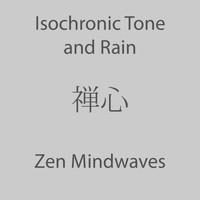 Zen Mindwaves - 7.83 Hz Schumann Earth Resonance Isochronic Tone Theta Wave and Rain for Lucid Dreaming, Meditation and Rem Sleep