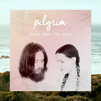 Pilgrim - Chase Down the Moon