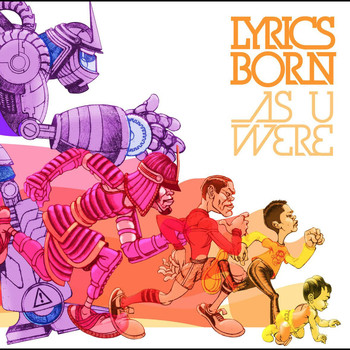 Lyrics Born - As U Were