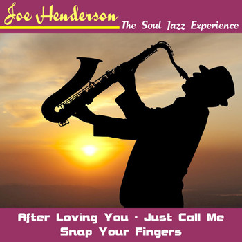 Joe Henderson - The Soul Jazz Experience