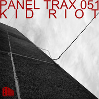 Kid Riot - Panel Trax 051