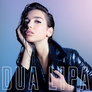 Dua Lipa - Dua Lipa (Explicit)