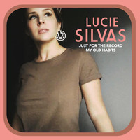 Lucie Silvas - Just For The Record
