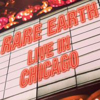 Rare Earth - Rare Earth (Live in Chicago)