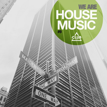 Various Artists - We Are House Music, Vol. 9