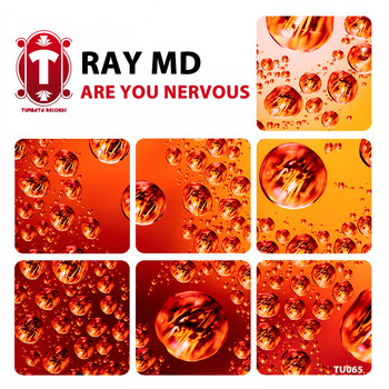 Ray MD - Are You Nervous