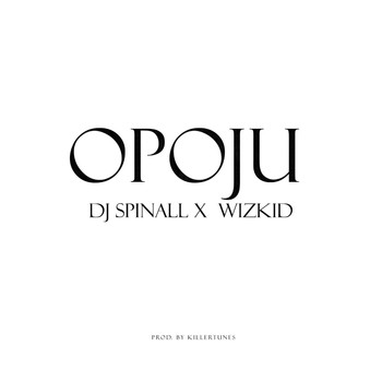 Wizkid - Opoju (feat. Wizkid)