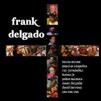 Frank Delgado - Más
