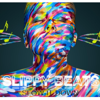 Slippy Beats - Slow It Down (R-Edit)