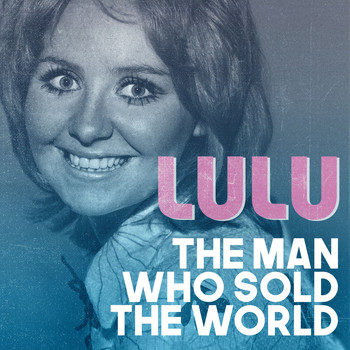 Lulu - The Man Who Sold the World