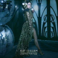 Kat Graham - Love Music Funk Magic