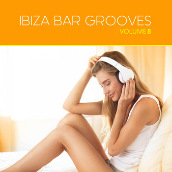 Various Artists - Ibiza Bar Grooves, Vol. 08