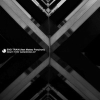 End Train - Night-time Wandering EP
