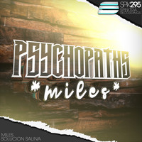 Psychopaths - Miles