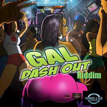 S.Carter, Lil Vill, Kevin Dodds - Gal Dash out Riddim (Explicit)