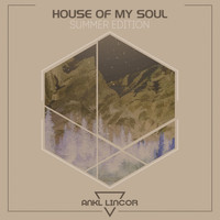 Entfremdet - House on My Soul