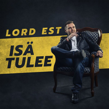 Lord Est - Isä Tulee