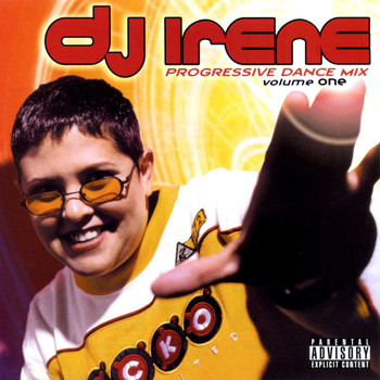 DJ Irene - Progressive Dance Mix, Vol. One (Explicit)