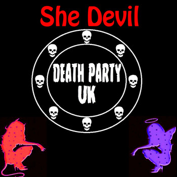 Death Party UK - She Devil
