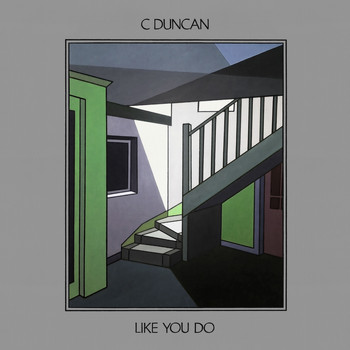 C Duncan - Like You Do