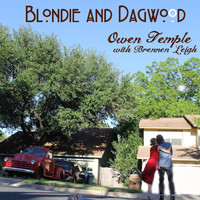 Owen Temple - Blondie and Dagwood (feat. Brennen Leigh)