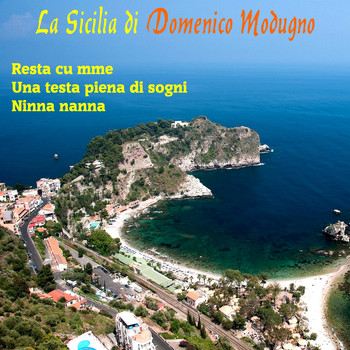 Domenico Modugno - La sicilia di Domenico Modugno